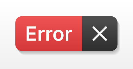 Poster - Red error web button. Error sign with x cross icon isolated on white background.