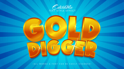 Poster - Gold digger shiny bright 3d Text Style Effect. Editable illustrator text style.