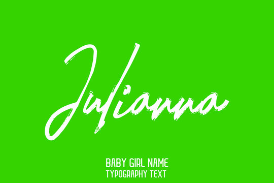 Julianna Baby Girl Name Handwritten Lettering Modern Calligraphy  on Green Background