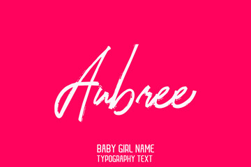 Poster - Aubree Girl Name Handwritten Brush Typography Text Beautiful on Pink Background