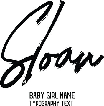 Sloan Black Color Modern Calligraphy Text Sign Girl Name