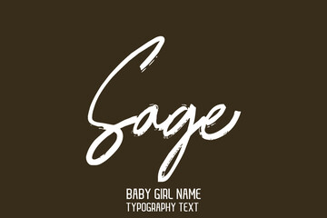 Poster -  Sage. Girl Name Handwritten Lettering Modern Typography Text on Gray Background