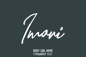Poster - Imani Girl Name Handwritten Lettering Modern Typography Text on Graey Background