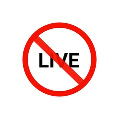 Sticker - No live sign 