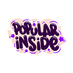 Wall Mural - popular inside quote text typography design graphic vector illustration