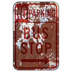 Wall Mural - Old rusty American road sign - No parking bus stop