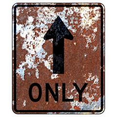 Wall Mural - Old rusty American road sign - Straight ahead only