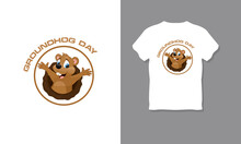Groundhog Day T-Shirt Design