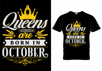 Wall Mural - Queens Are Born In October T-Shirt Design