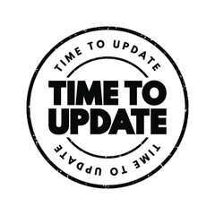 Poster - Time To Update text stamp, concept background