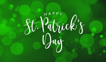 Wall Mural - happy st. patrick's day holiday text design illustration over green bokeh lights background