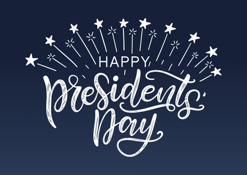 Happy Presidents' day typography poster decorated by fireworks and stars. Modern brush calligraphy as a greeting card, postcard, banner, poster, tag. 