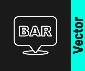 Sticker - White line Alcohol or beer bar location icon isolated on black background. Symbol of drinking, pub, club, bar. Vector