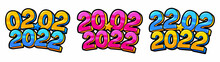 2, 20, 22 February 2022 Banner. Numbers In Pop Art Style
