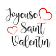 Joyeuse Saint Valentin. French text and hearts. Happy Valentine's Day. Vector	