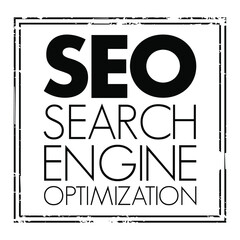 Poster - SEO Search engine optimization acronym - process of improving the quality and quantity of website traffic to a website or a web page from search engines, text stamp concept background
