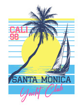Santa Monica Yacht Club Palms And Sun And Yacht Illustration Poster Design