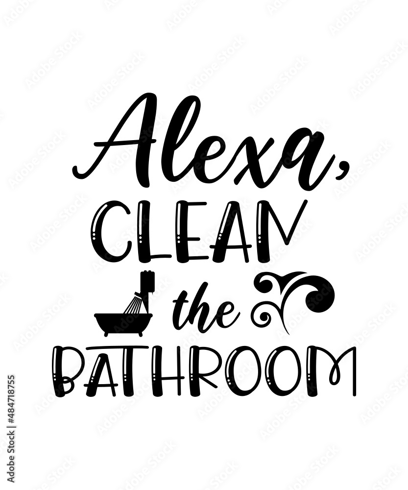 Funny Bathroom Sign SVG Bundle, Bathroom Sayings SVG, Bathroom SVG, Funny  Bathroom Svg, Farmhouse Bathroom Svg, Bathroom Quote , Bathroom SVG Bundle, Bathroom  Signs, Svg Cut Files, Bathroom Svg Bundle Stock Vector |, image size:833x1000