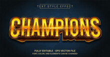 Golden Champions Text Style Effect. Editable Graphic Text Template.