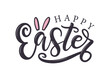 Happy Easter hand-sketched typography logo isolated on white. Cute easter lettering with bunny ears. Happy Easter lettering sign as poster, greeting card, banner, label, badge.