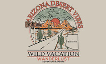 Arizona Desert Vibes Vintage Graphic Print Design For T Shirt, Poster, Sticker And Others. Desert Road Trip Vector Artwork.