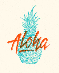 Wall Mural - Aloha beach lettering. Havaiian summer tropical sign, label, vintage card template with shabby texture. Hand drawn pineapple sketch style decorative illustration Isolated