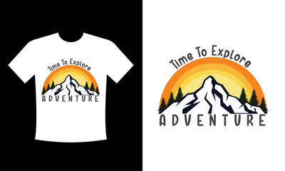 Wall Mural - Time to explore adventure Hiking Camping T-Shirt, Mountain Camping Gift. Funny Tee perfect for any adventurer, wanderlust lovers or hikers. Vintage distressed style