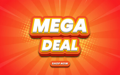 Wall Mural - mega deal banner design with editable text effect.