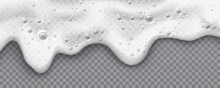 White Beer Foam Liquid From Alcoholic Beverages And Drinks. Vector Froth From Lager Or Ale, Texture With Bubbles And Splashes, Isolated On Transparent Background. Banner Or Ads Poster Illustration