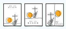 Easter Poster Set. He Is Risen Concept With Minimal Vector Line Art.
