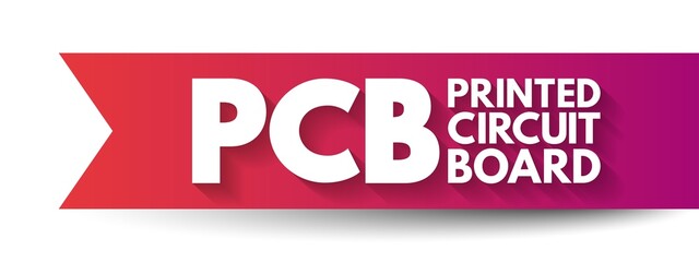 Poster - PCB Printed Circuit Board - laminated sandwich structure of conductive and insulating layers, acronym text concept background