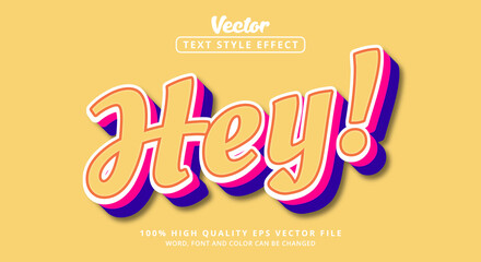 Poster - Editable text effects, Text Hey on layered styles with unique styles and light colors