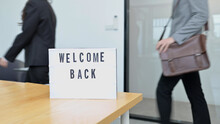 Young Business People Come Back To Office, Welcome Back Concept
