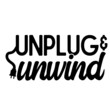 © CS Studio - unplug unwind inspirational quotes, motivational positive quotes, silhouette arts lettering design