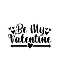 Valentine Svg Bundle, Valentines Day Svg, Valentine Bundle, Svg Quotes, Cut Files for Cricut, Valentine Quotes, Love Svg, Valentines Svg, Heart Svg, Sign Svg , Svg Cut Files, Valentine Shirt Svg