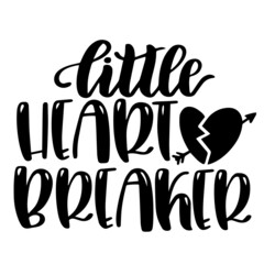 little heart breaker inspirational quotes, motivational positive quotes, silhouette arts lettering design