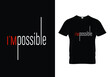 © matanbir - Impossible t shirt design