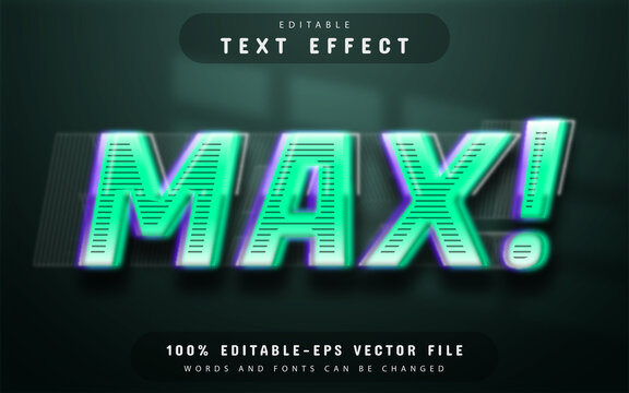 Max text effect editable