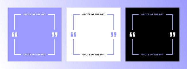 Wall Mural - Quote Frame Templates. Set of Empty Quote Frame Template for Quote of the Day or Daily Quote Social Media Post