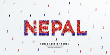 A Large Group Of People Stands, Making Up The Word Nepal. Nepal Flag Made From People Crowd. Vector Illustration Isolated On White Background.