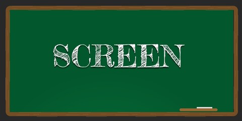 Poster - Illustration depicting a green chalkboard with a screen concept written on it in white.