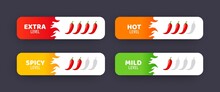 Spicy Level Sticky Labels, Vector Savory Food Rating Scale Emblems. Hot Chili Pepper, Cayenne Or Jalapeno Extra, Spicy, Hot And Mild Strength Of Sauce Or Snack Food, Isolated Stickers With Fire Flames