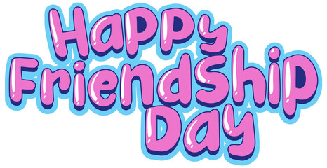 Poster - Happy Friendship Day word logo on white background