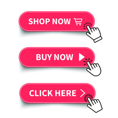 Leinwandbilder - Shop now, Buy now and Click here red button set with hand cursor. Button hand pointer clicking banner with shadow. Click button isolated. Online shopping.