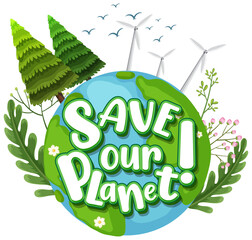 Sticker - Save our planet logo on earth globe with nature trees