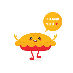 Wall Mural - Cute smiling cartoon style sweet pie character with speech bubble saying thank you, showing appreciation, gratitude.