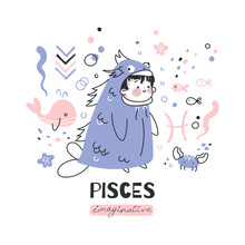 Pisces Zodiac Sign Illustration. Astrological Horoscope Symbol Character For Kids. Colorful Card With Graphic Elements For Design. Hand Drawn Vector In Cartoon Style With Lettering