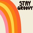 Stay groovy. Hippie phrase, hand drawn hippy text. Motivational and Inspirational quote, vintage lettering, retro 70s 60s nostalgic poster or card, t-shirt print vector illustration