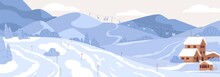 Winter Ski Resort With Mountains In Snow, Cableway And Village House. Alps Landscape Panorama With Snowy Slopes, Hills, Cablecars, Chalet. Nature Background, Scenery. Colored Flat Vector Illustration