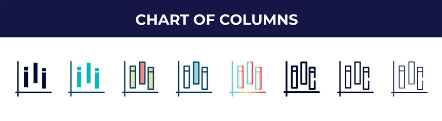 Poster - chart of columns icon in 8 styles. line, filled, glyph, thin outline, colorful, stroke and gradient styles, chart of columns vector sign. symbol, logo illustration. different style icons set.